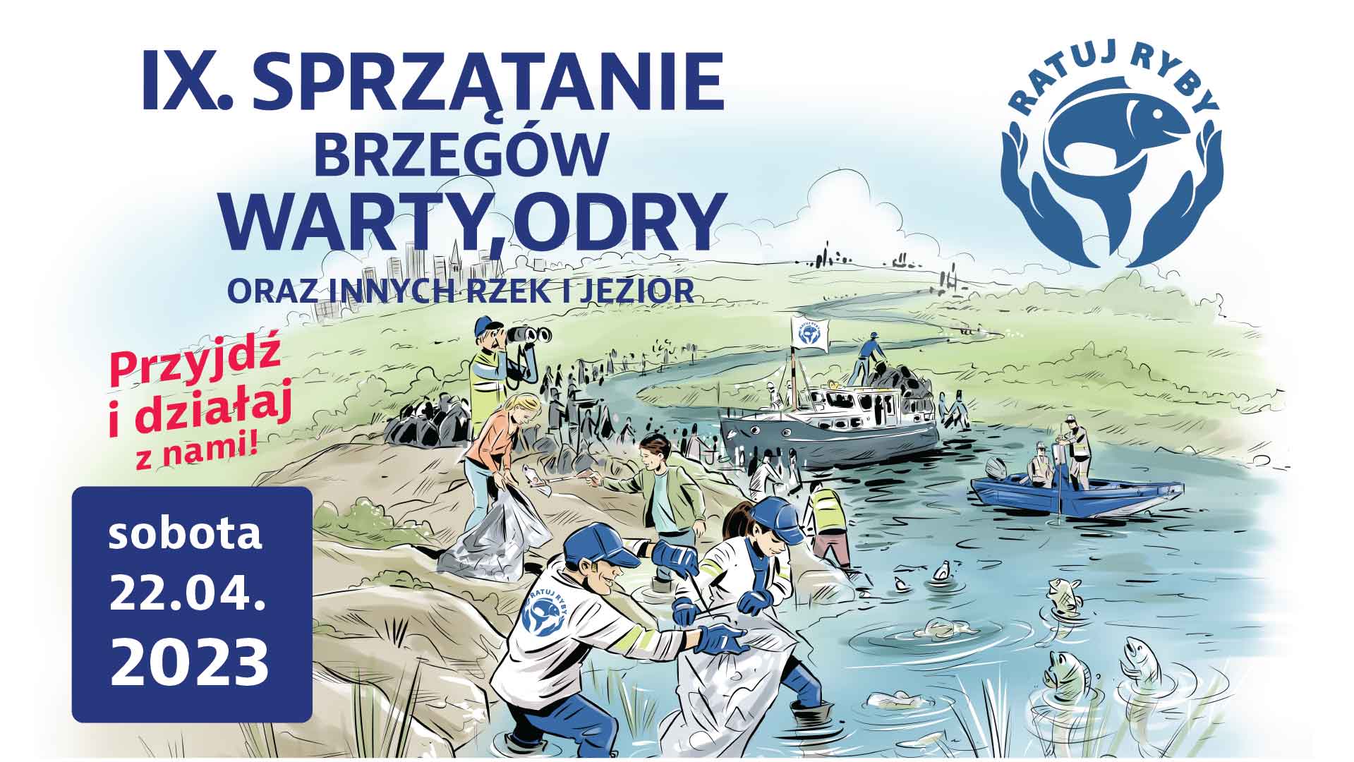 Ilustracja do informacji: IX Sprzątanie brzegów Warty, Odry oraz innych rzek i jezior w Polsce 2023
