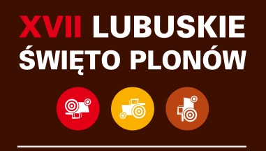 Ilustracja do informacji: XVII Lubuskie Święto Plonów